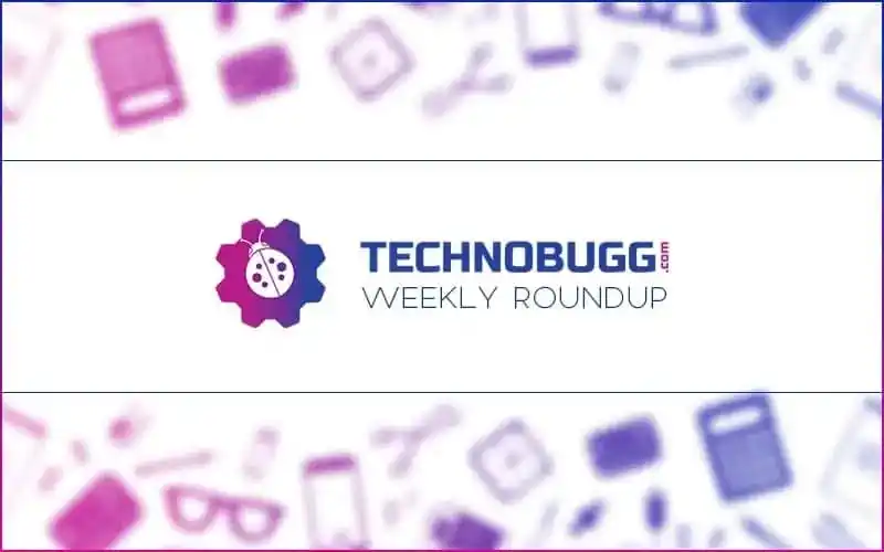 Image from TechnoBugg: TechnoBugg Weekly Roundup <a class="text-blue-500 hover:underline curs...