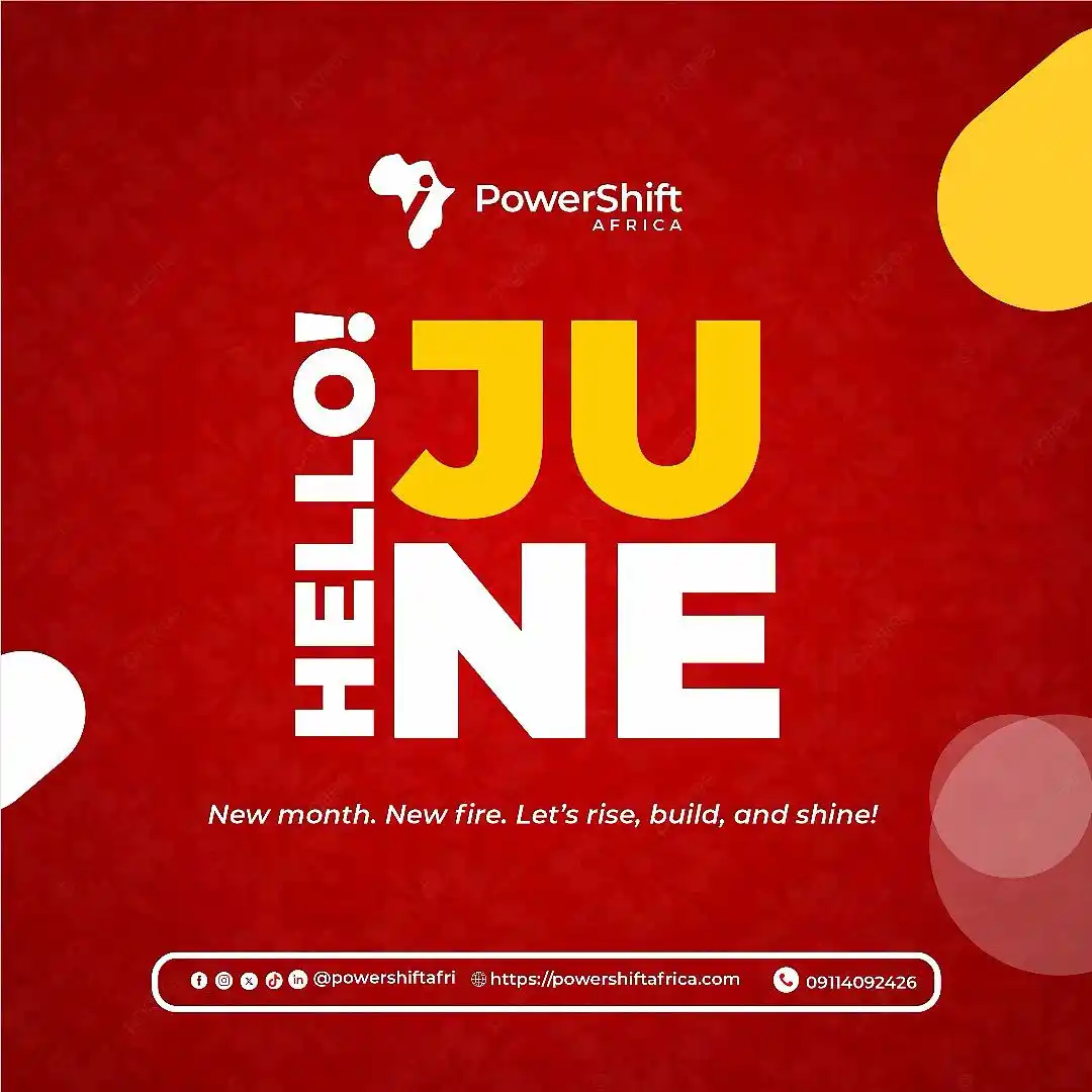 Image from Power Shift Africa ✅: A new month is here fresh opportunities, renewed energy, and a chance ...