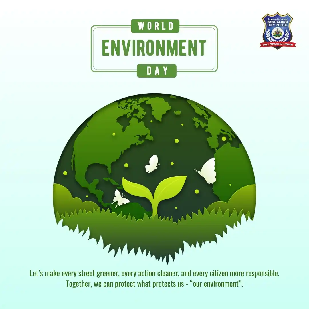 Image from Bengaluru City Police: A safer city begins with a healthier planet. On <a class="text-blue-50...