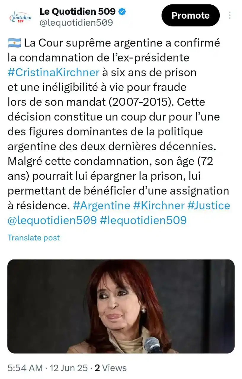 Image from Le Quotidien 509: ⚖️🇦🇷⛓💥 _Confirmation de la condamnation de l'ex présidente d'argen...