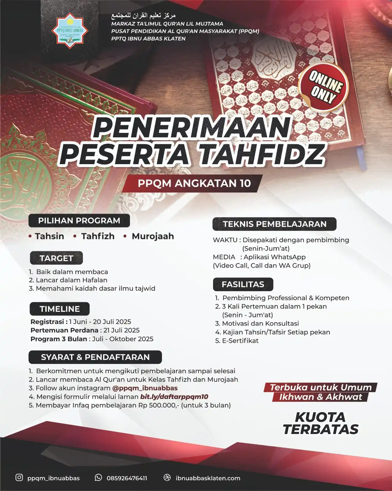 Image from Yayasan-PPTQ Ibnu Abbas Klaten: _Assalamu 'alaikum Wr Wb_ *PENERIMAAN PESERTA TAHFIDZ ONLINE* (PPQM a...