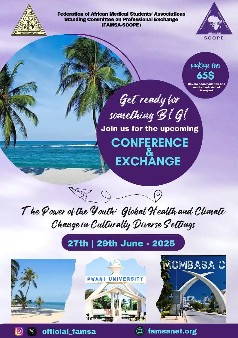 Image from Federation of African Medical Students' Associations (FAMSA): Join the FAMSA-SCOPE and FAMSA EAST AFRICA Conference & Exchange 2025 ...