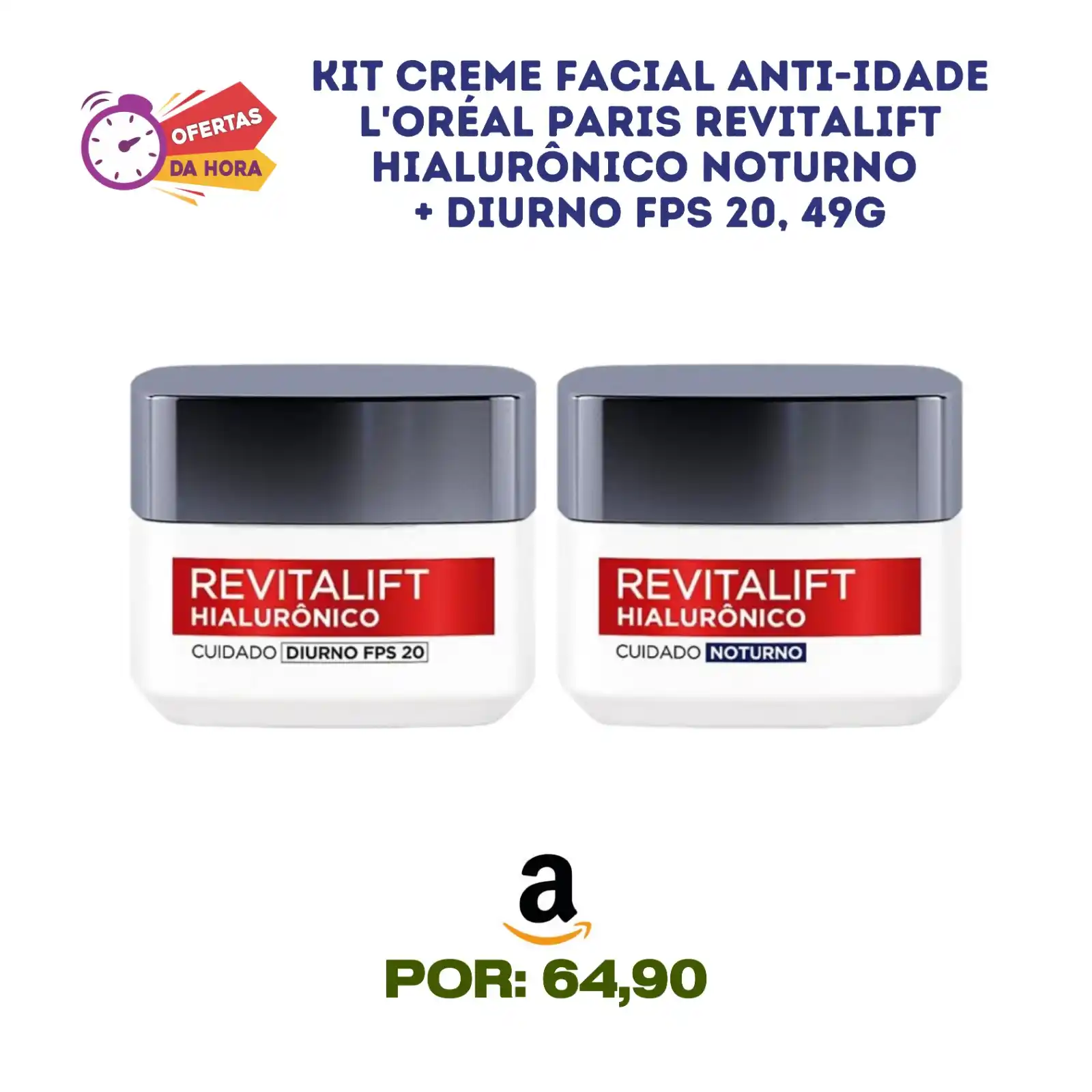 Image from OFERTAS DA HORA: 👩🏼‍🦰 Kit Creme Facial Anti-idade L'Oréal Paris Revitalift Hialurôni...