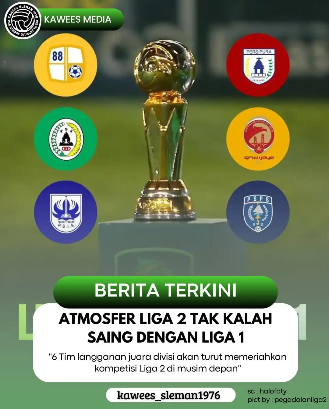 Image from PSS SLEMAN & TIMNAS INDONESIA  || Made By ADMIN KAWEES: Persaingan di Liga 2 musim depan nampaknya akan semakin seru menyusul ...