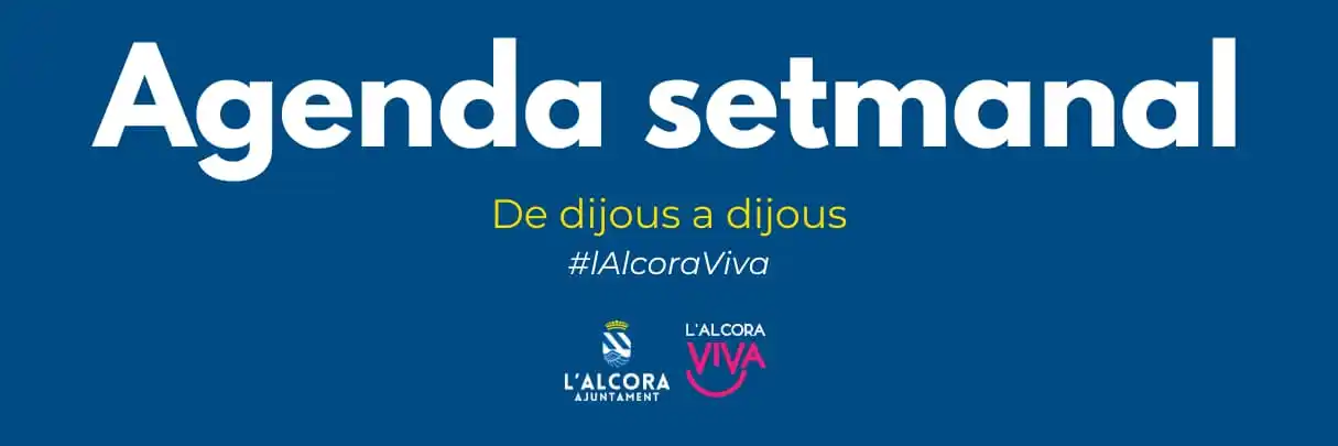 Image from Ajuntament de l’Alcora: 👋 Us deixem *l'agenda setmanal* 🗓 De dijous a dijous ➡️ *Dijous 12 ...