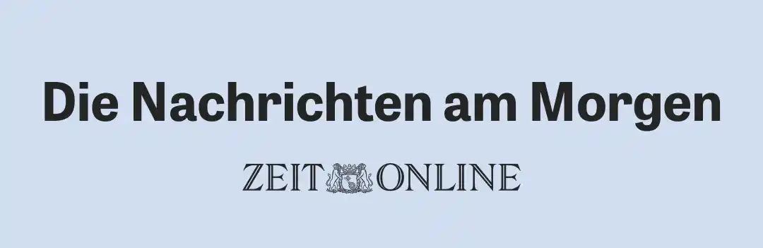 Image from ZEIT: Guten Morgen! 🌤️ Das sind die aktuellen Nachrichten am frühen Donner...