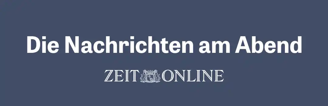 Image from ZEIT: Hallo zusammen! 👒 Das sind die aktuellen Nachrichten am Mittwochabe...