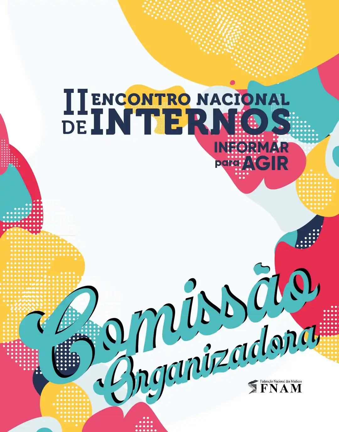 Image from FNAM - Federação Nacional dos Médicos: *Inscreve-te já! | II Encontro Nacional de Internos - 28 junho, Coimbr...