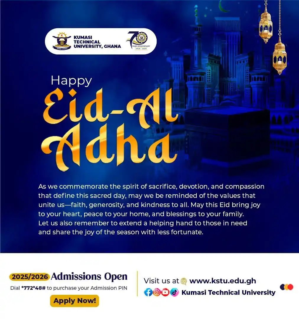 Image from AYOLOMEDIA🗞️: Kumasi Technical University wishes all our Muslim staff, students, alu...