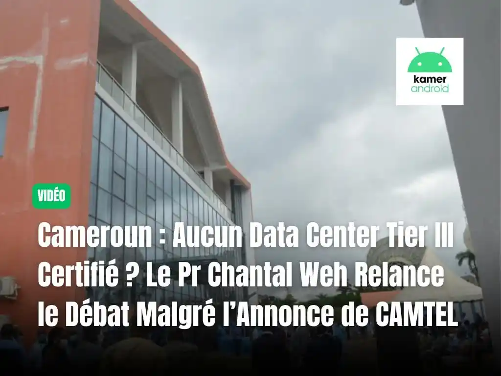 Image from KAMERANDROID: Alors que CAMTEL proclame fièrement la certification Tier III de son t...