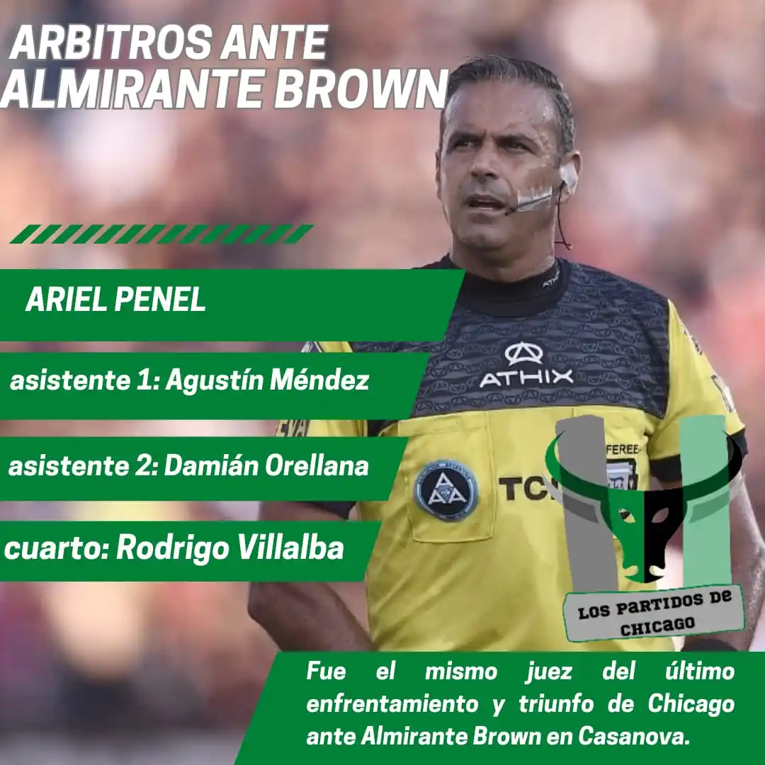 Image from Info Los Partidos De Chicago por Kike Pedernera 🐂📻🍀🖤: ⚖️ Ariel Penel será la autoridad máxima para Almirante Brown 🆚 @nueva...