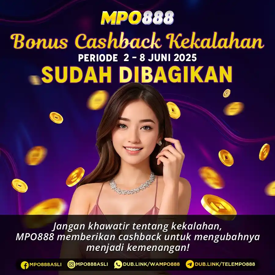 Image from POLA GACOR MPO888: Bonus Cashback Kekalahan Periode 2 - 8 Mei 2025 sudah dibagikan 😍😍 J...