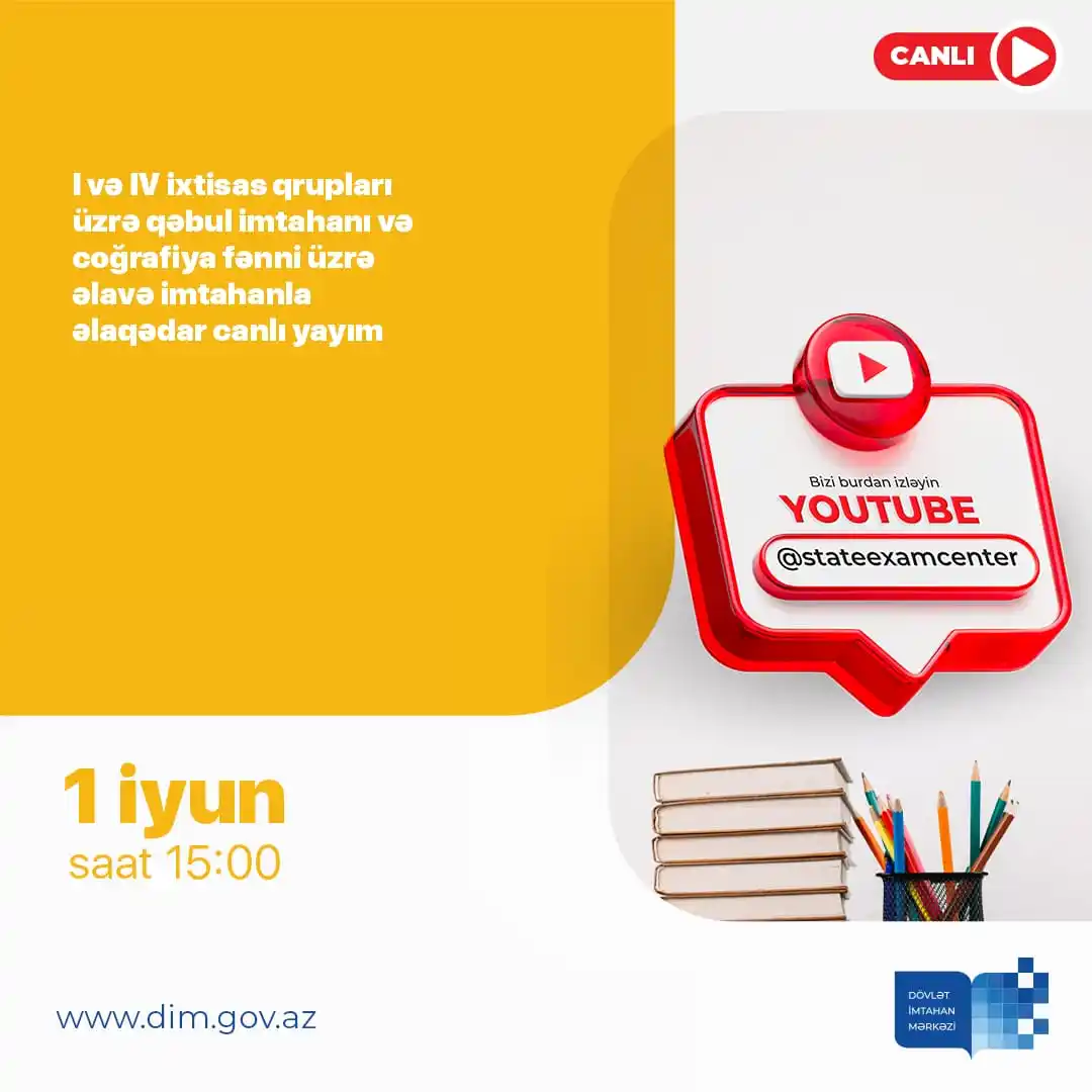 Image from DÖVLƏT İMTAHAN MƏRKƏZİ: Dövlət İmtahan Mərkəzi tərəfindən iyunun 1-də I və IV ixtisas qrupları...