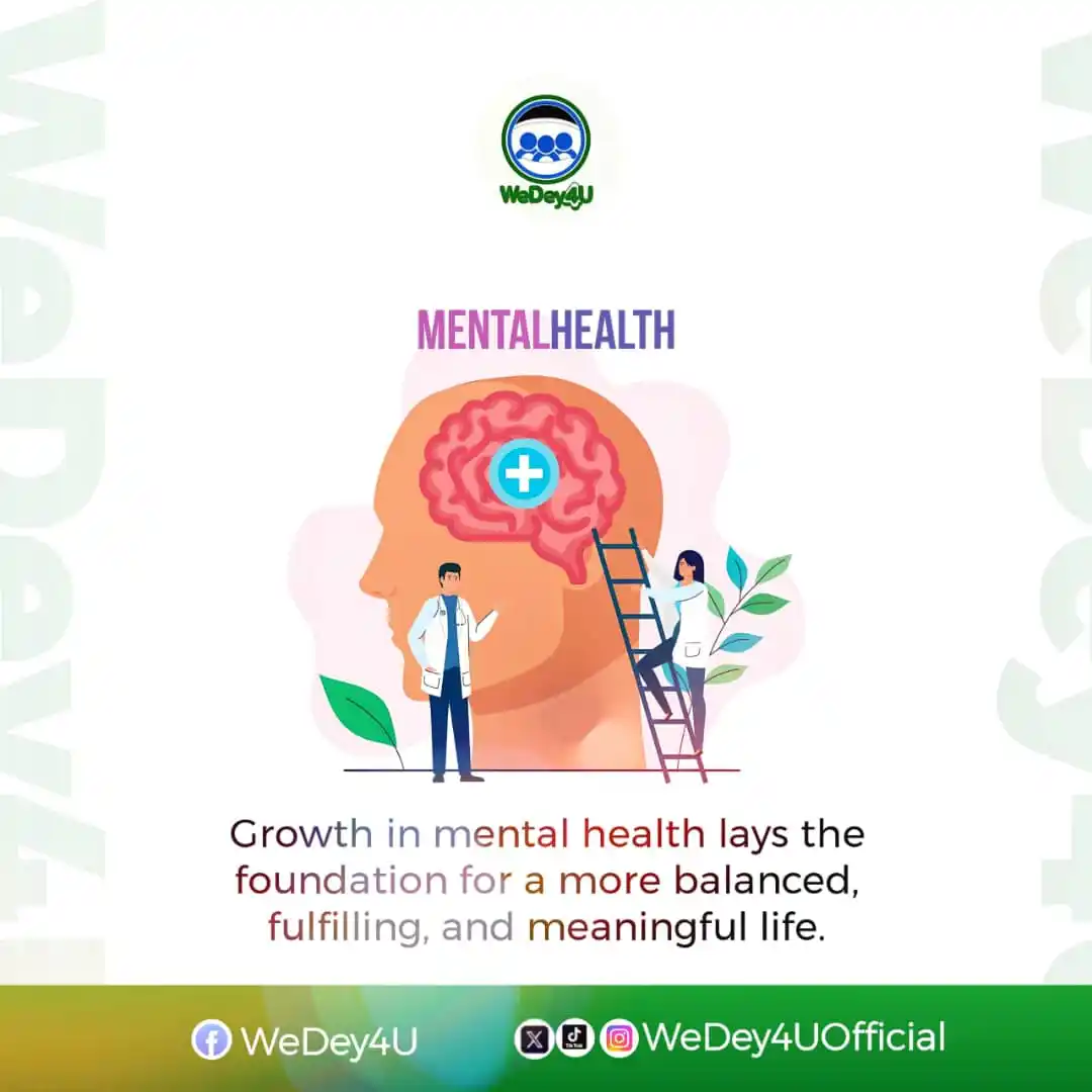 Image from WeDey4U 💚: Growth in mental health lays the foundation for a more balanced, fulfi...
