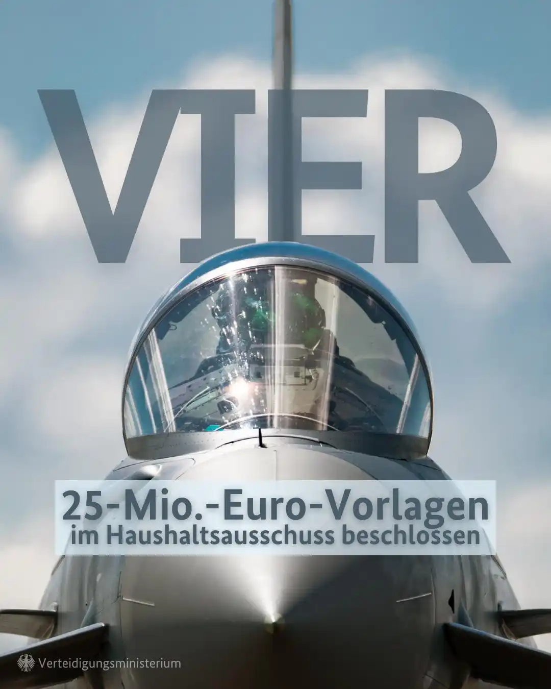 Image from Verteidigungsministerium: 💶 *Haushaltsausschuss stimmt vier 25-Mio.-Vorlagen zu* In dieser Woc...