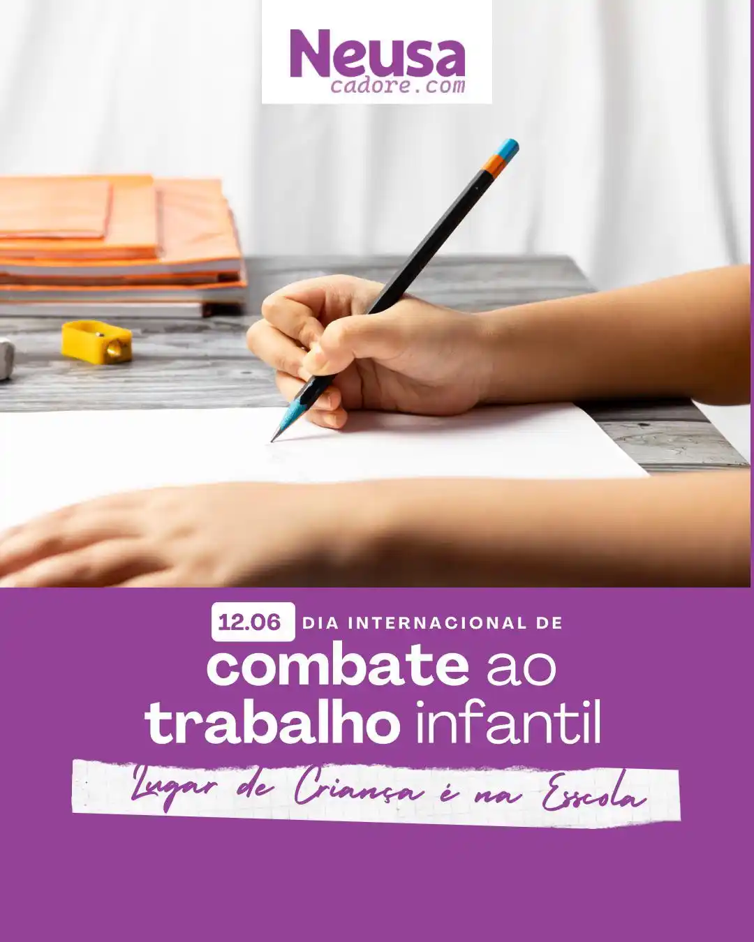 Image from Neusa Cadore | Secretária de Mulheres da Bahia: 🚫 Hoje é o Dia Internacional de Combate ao Trabalho Infantil. Lugar d...