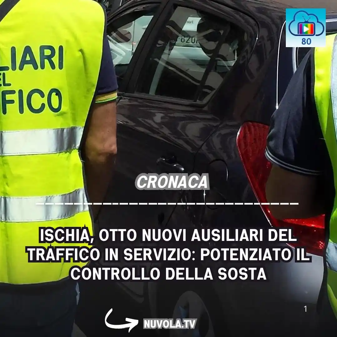 Image from Nuvola Tv: https://www.nuvola.tv/ischia-otto-nuovi-ausiliari-del-traffico-in-serv...