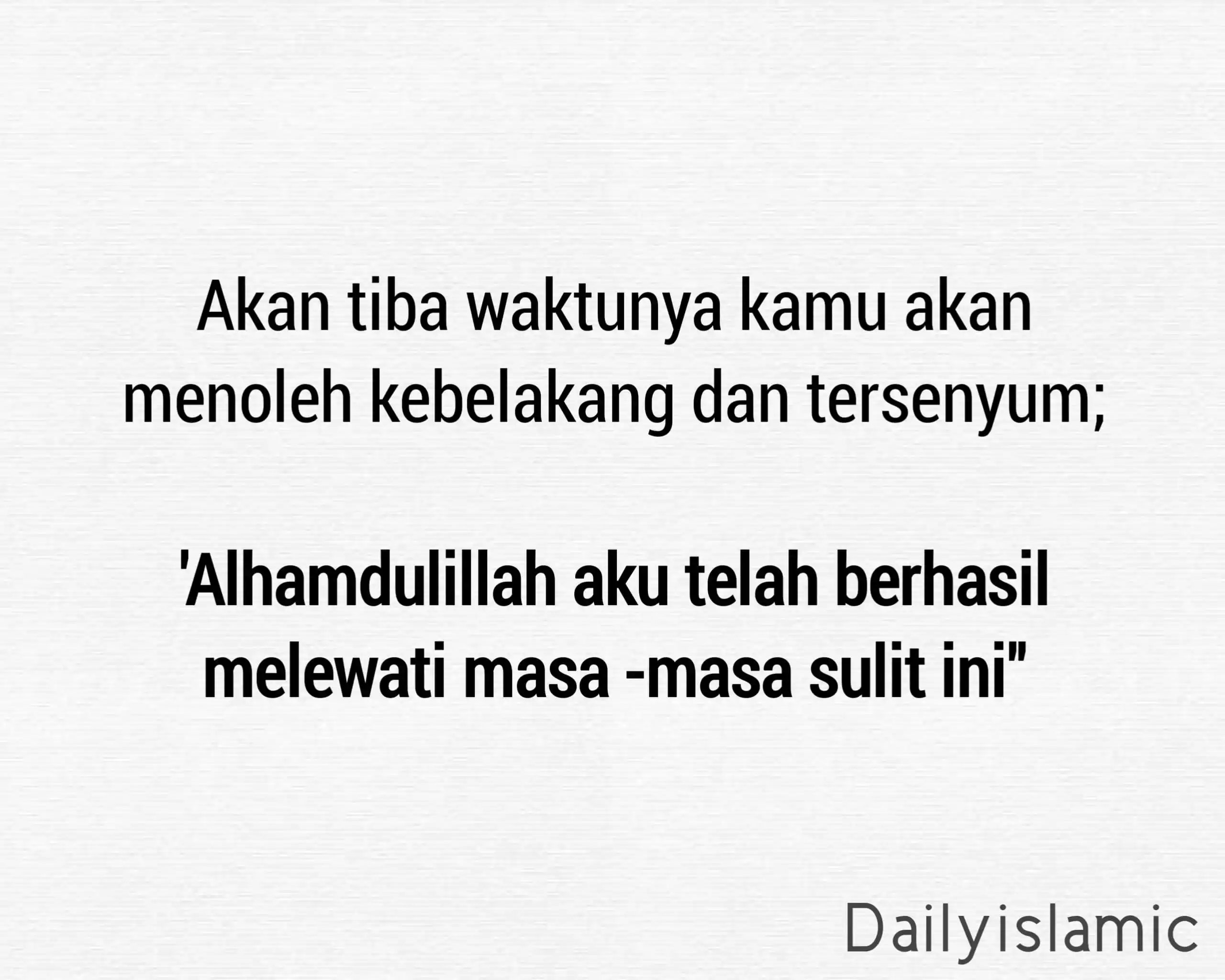 Image from 𝗗𝗮𝗶𝗹𝘆 𝗶𝘀𝗹𝗮𝗺𝗶𝗰🕊: Kelak kamu akan menyadari, semua tangis dan lelahmu itu menjadi; *'Alh...