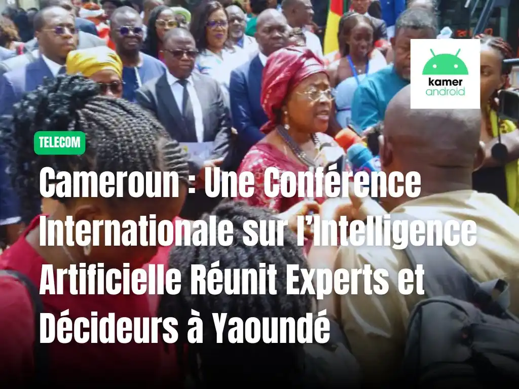Image from KAMERANDROID: 🎯 _L’IA au cœur de l’Afrique centrale !_ 📍Yaoundé accueille une Conf...
