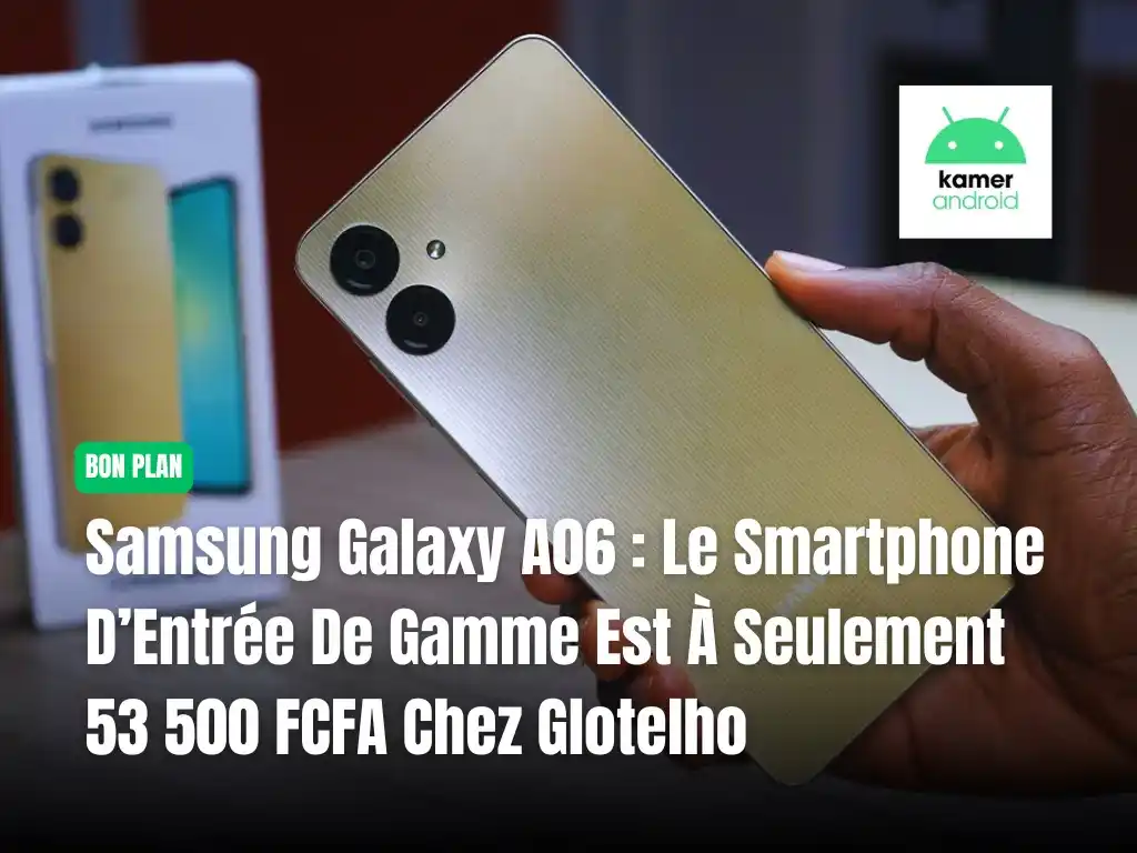 Image from KAMERANDROID: 🚀 *Le Samsung Galaxy A06 débarque chez Glotelho à seulement 53 500 FC...
