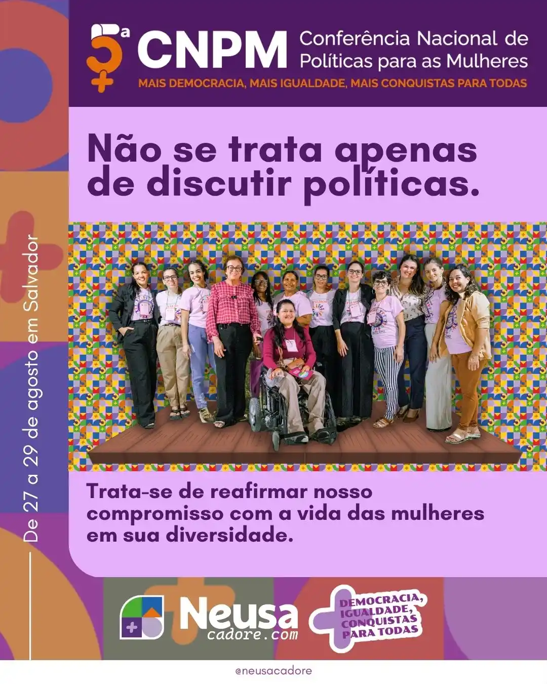 Image from Neusa Cadore | Secretária de Mulheres da Bahia: Não se trata apenas de discutir políticas. Trata-se de reafirmar nosso...