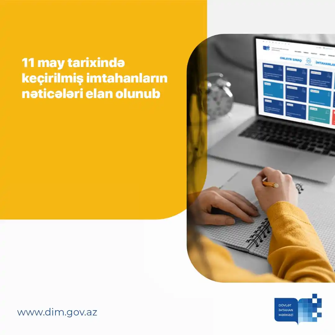 Image from DÖVLƏT İMTAHAN MƏRKƏZİ: Şagird və abituriyentlər imtahan nəticələri haqqında məlumatı (hər fən...
