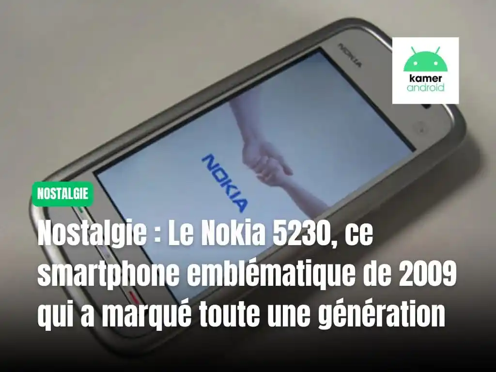 Image from KAMERANDROID: Sorti en 2009, le Nokia 5230 a marqué toute une génération d’utilisate...