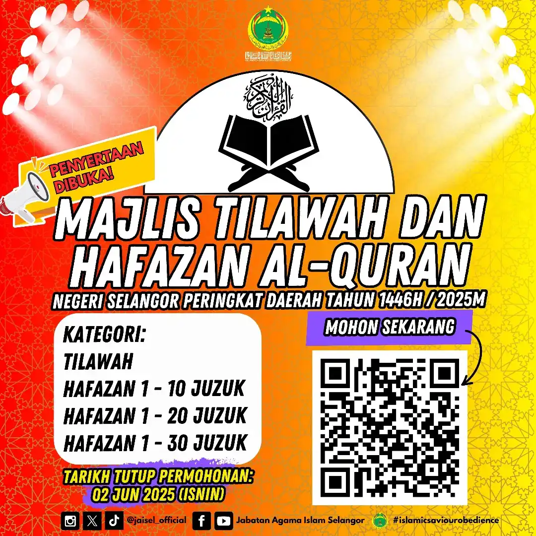Image from Jabatan Agama Islam Selangor Official: السَّلاَمُ عَلَيْكُمْ وَرَحْمَةُ اللهِ وَبَرَكَاتُهُ 📢 𝗦𝗘𝗥𝗨𝗔𝗡 ...