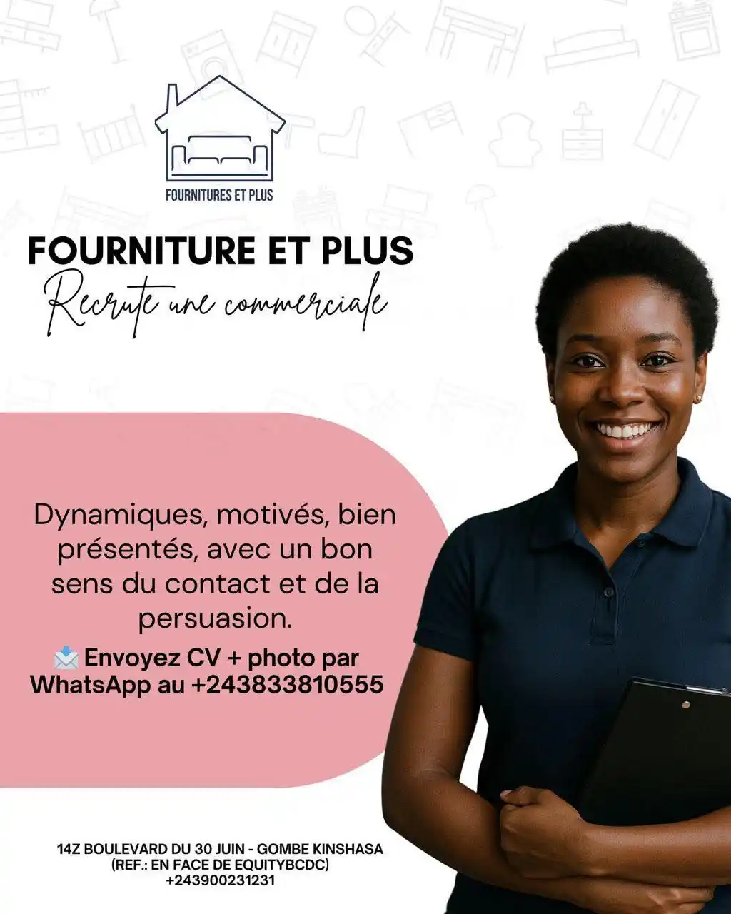 Image from Offre D´emploi RDC 🇨🇩: 📢 FOURNITURE ET PLUS RECRUTE ! Tu es dynamique, motivée, bien présen...