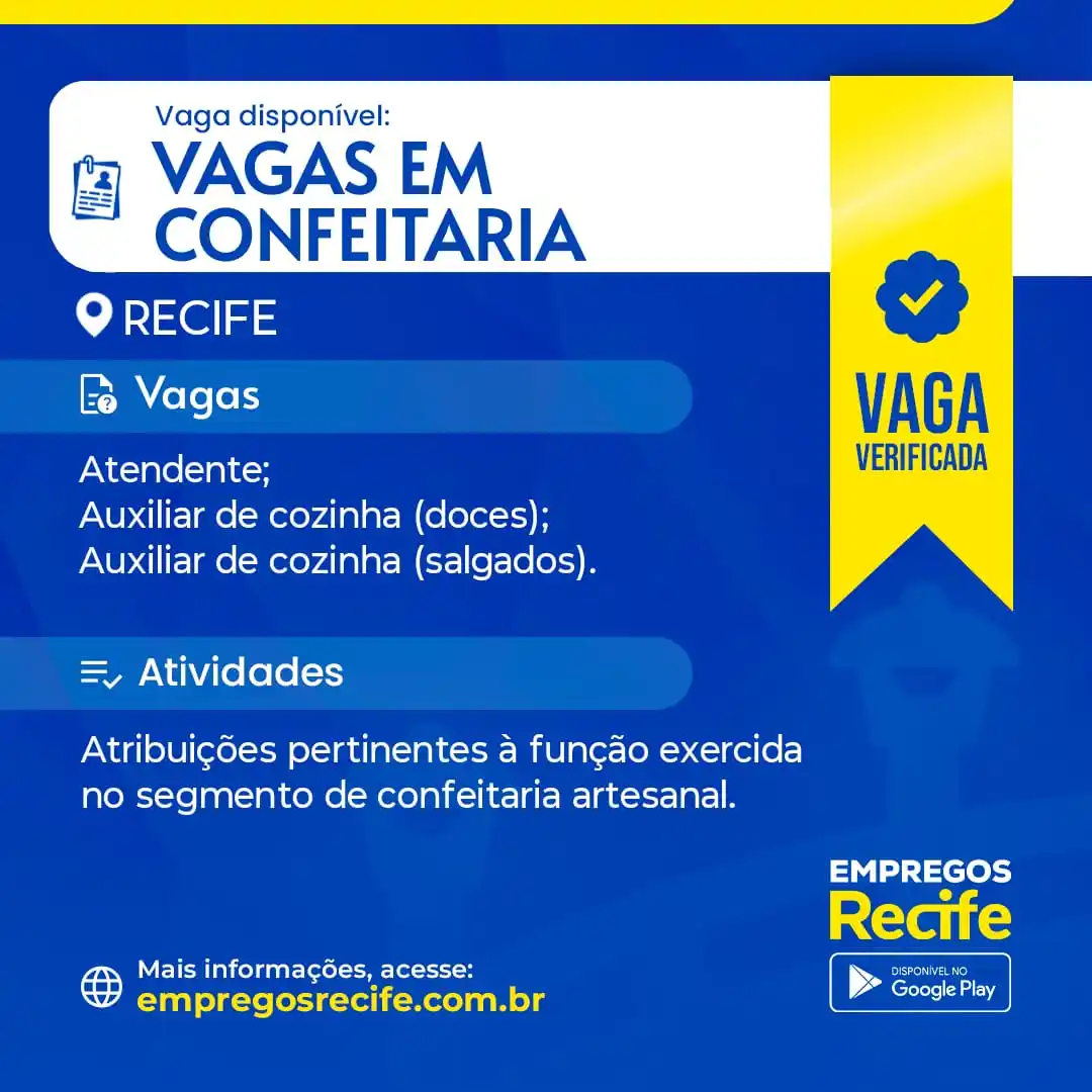 Image from Empregos Recife: https://empregosrecife.com.br/publiquei/vagas/vagas-em-confeitaria-4/...