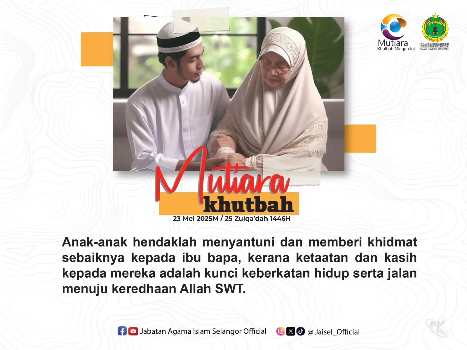 Image from Jabatan Agama Islam Selangor Official: β¨ π π¨π§πππ₯π πππ¨π§πππβ¨ Anak-anak hendaklah menyantuni dan ...