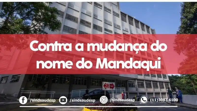 Image from SindSaúde-SP: 🤦🏽♂️ *NÃO À TROCA DE NOME DO MANDAQUI |* O SindSaúde-SP recebeu com...