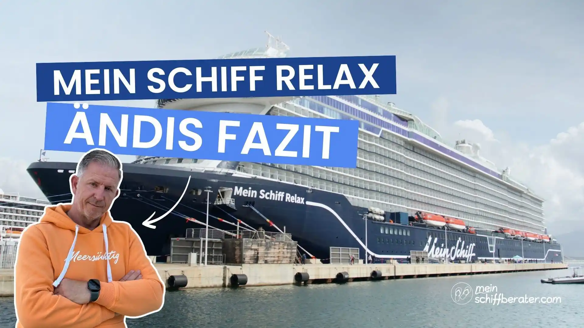 Image from Mein Schiffberater / Kreuzfahrt : 🚢 NEUES VIDEO ONLINE! Mein Schiff Relax – Das große Fazit von Mein Sc...