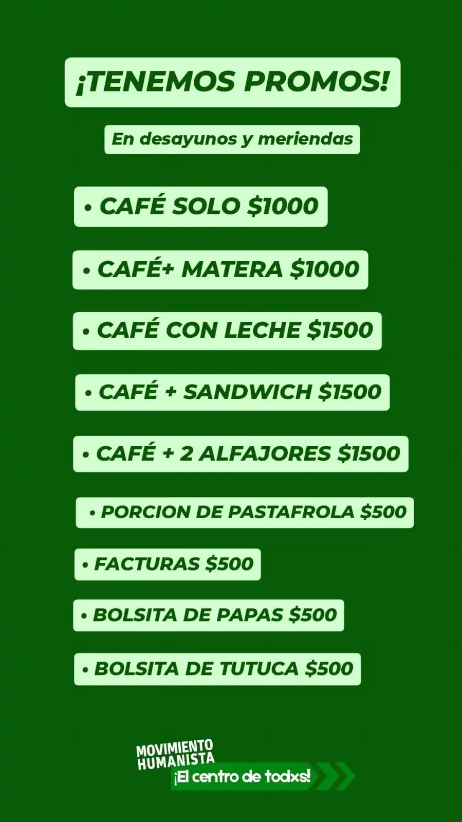 Image from MOVIMIENTO HUMANISTA DERECHO UNT 💚: Promos en desayunos y meriendas 💚...