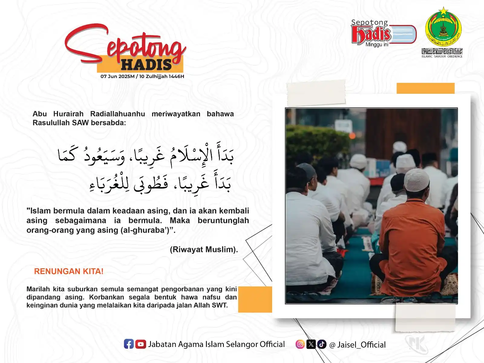 Image from Jabatan Agama Islam Selangor Official: ๐ต๐ฆ๐๐ฃ๐ข๐ง๐ข๐ก๐ ๐๐๐๐๐ฆ ๐ ๐๐ก๐๐๐จ ๐๐ก๐๐ต ๐ Hadis daripada...