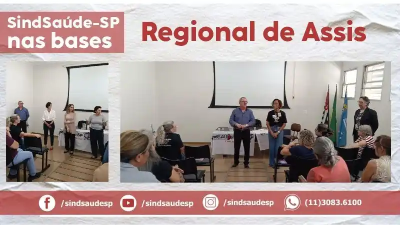 Image from SindSaúde-SP: 📢 *SINDSAÚDE-SE NAS BASES: HOSPITAL REGIONAL DE ASSIS |* Contra mais ...