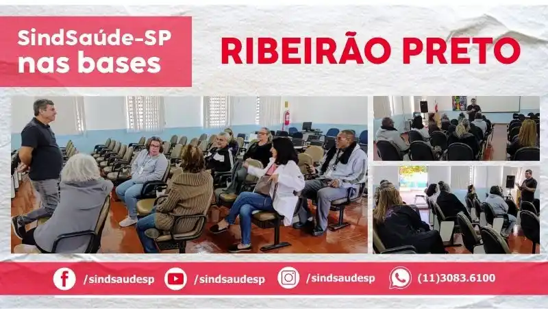 Image from SindSaúde-SP: 📢 *SINDSAÚDE-SP NAS BASES: RIBEIRÃO PRETO |* Mais uma assembleia orga...