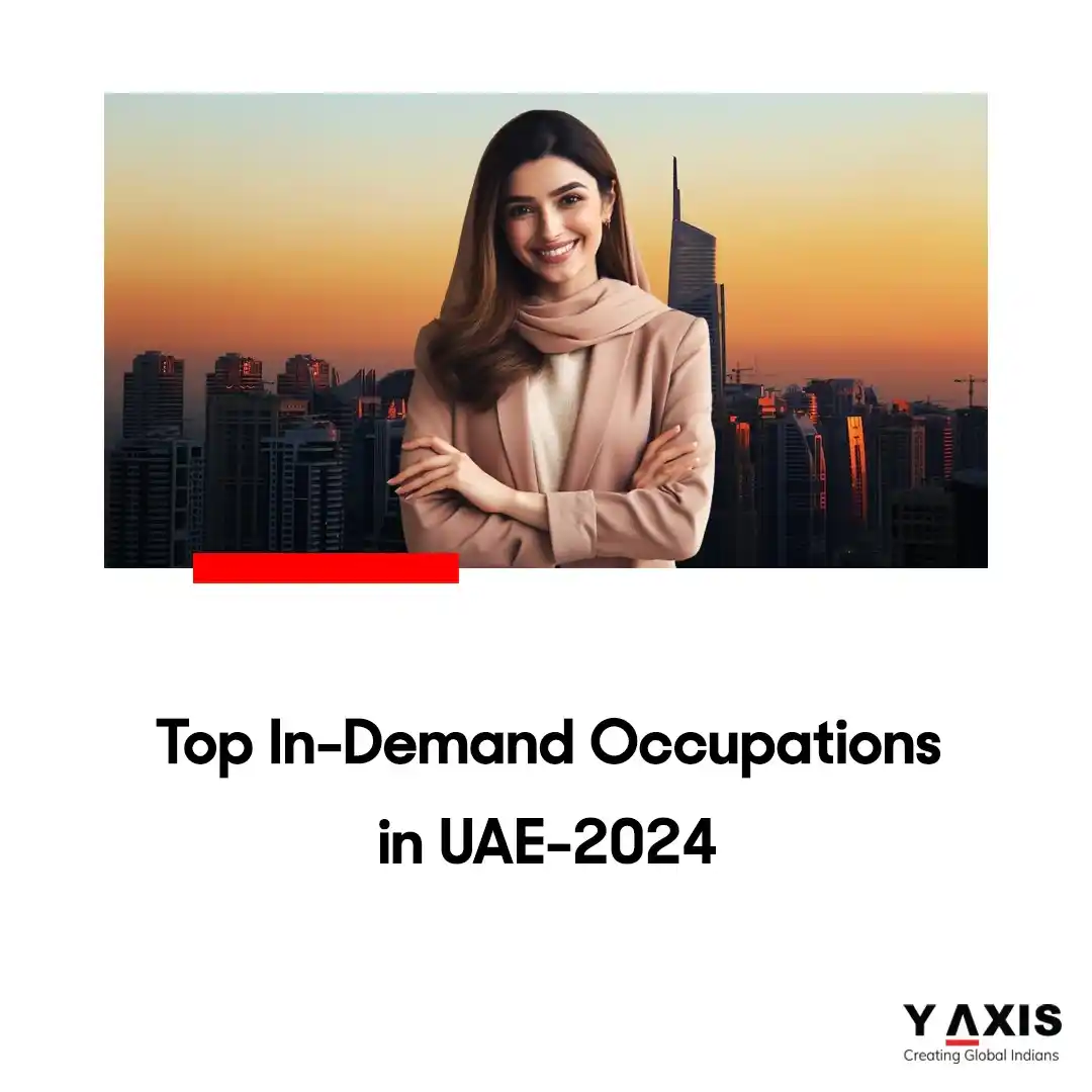 Image from Y-Axis Overseas: Top in-demand jobs in the UAE Looking to work in Dubai or across the ...