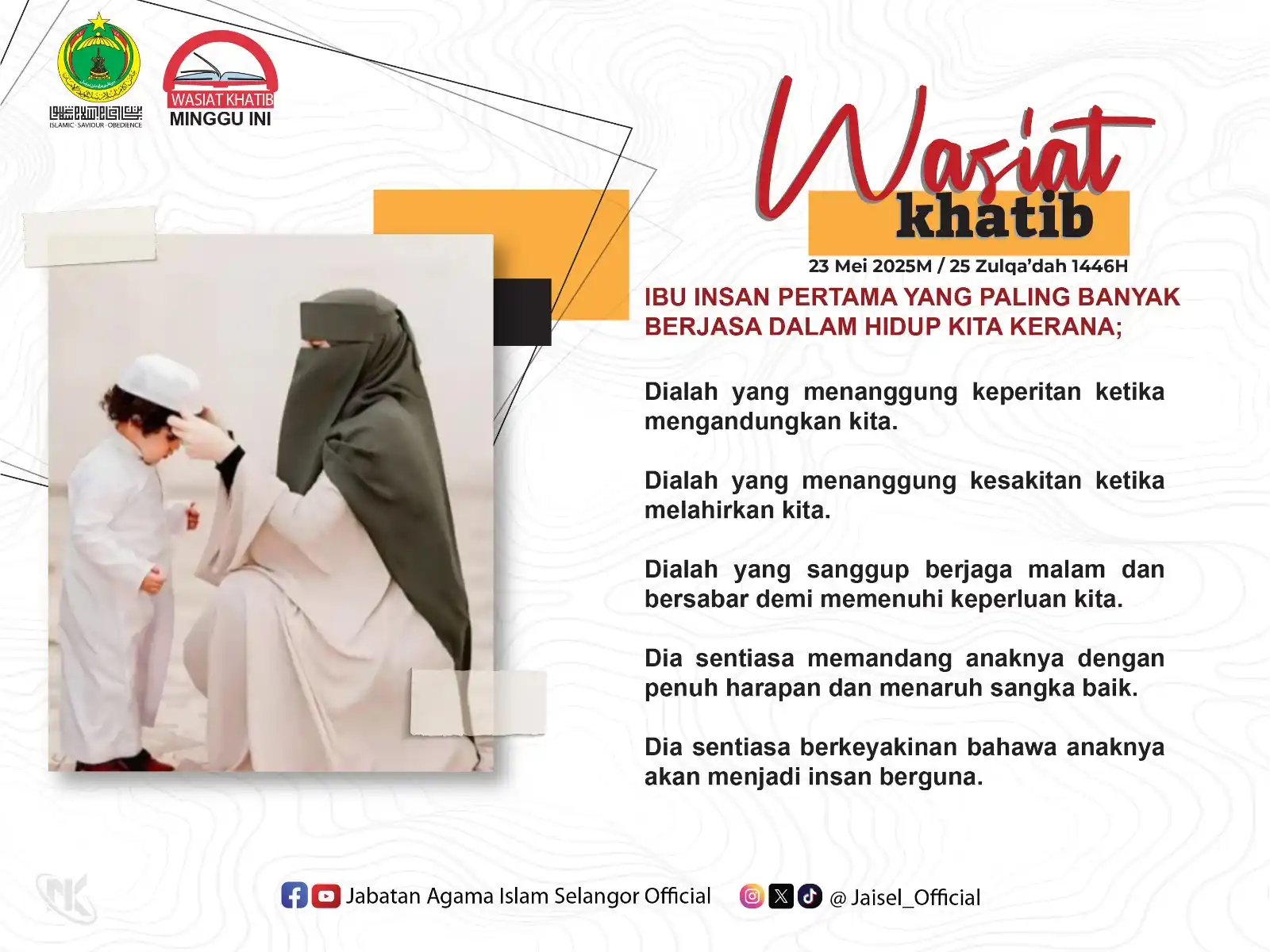 Image from Jabatan Agama Islam Selangor Official: β¨πͺππ¦πππ§ ππππ§ππ π ππ‘πππ¨ ππ‘πβ¨ Ibu adalah yang pert...