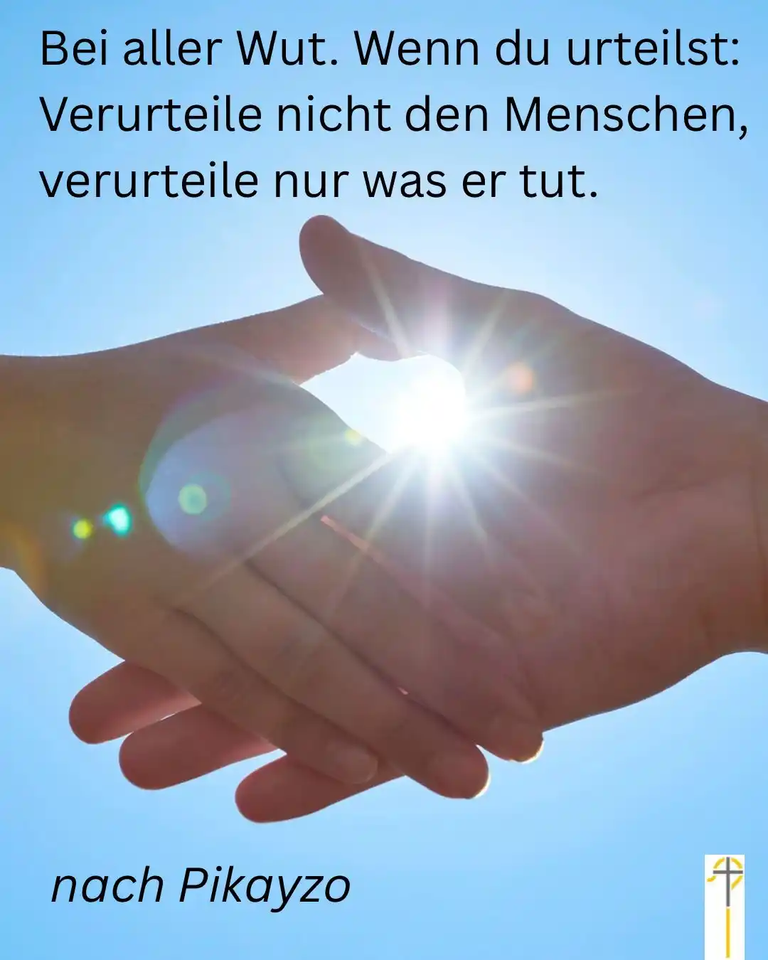 Image from Katholisch an der Dill: Wir alle kennen Wut. Wir alle urteilen. Und meistens trennen wir nicht...