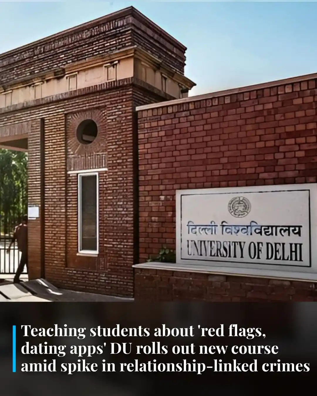 Image from Business Today: *Delhi University is empowering students to build healthier connection...