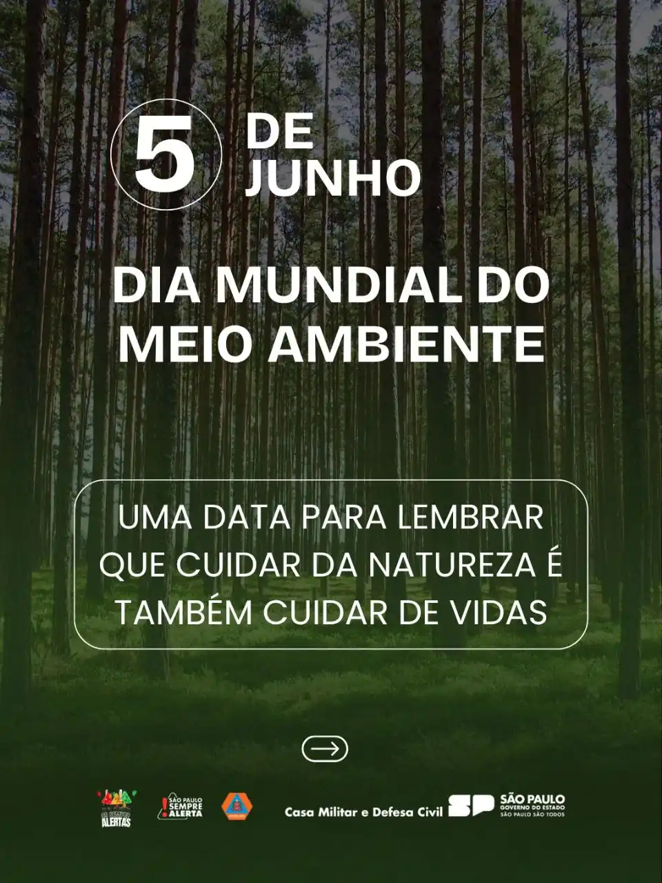 Image from Defesa Civil do Estado de São Paulo: 🌍 Hoje, no Dia Mundial do Meio Ambiente, reforçamos um compromisso qu...