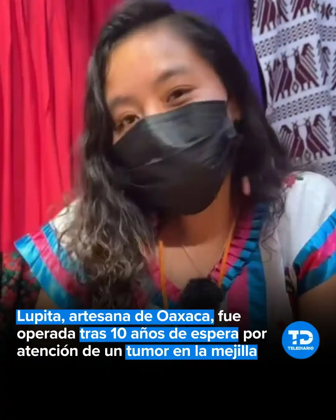 Image from TELEDIARIO CDMX📺🔵 #CercaDeTi: 🥺Lupita, de 29 años, artesana textil originaria de Chapultepec Huautl...
