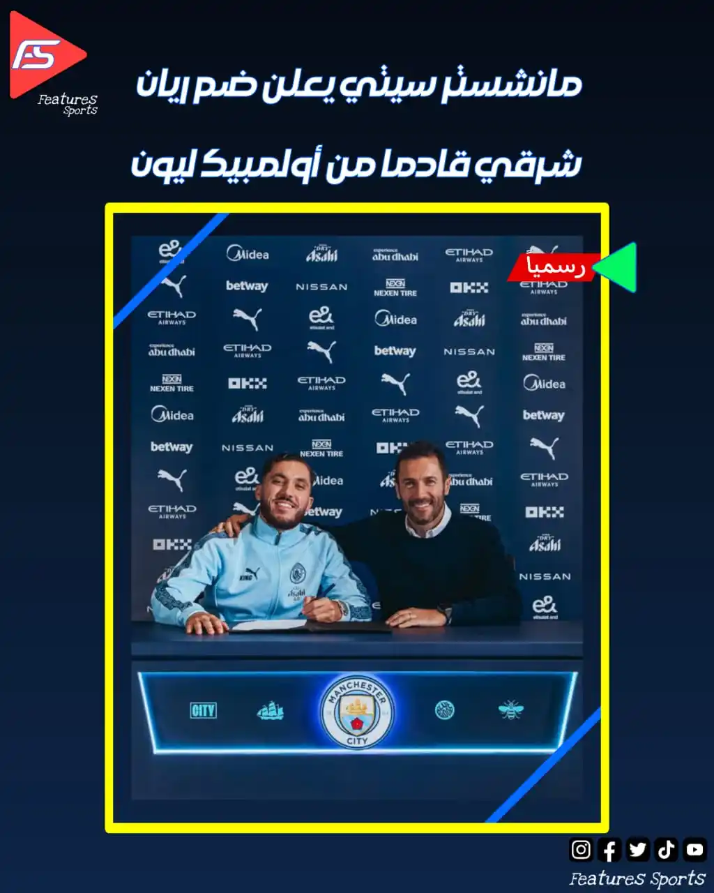 Image from Features Sports: 🚨🔵 رسمياً... ريّان شرقي ينضم إلى مانشستر سيتي قادماً من أولبيك ليون ...