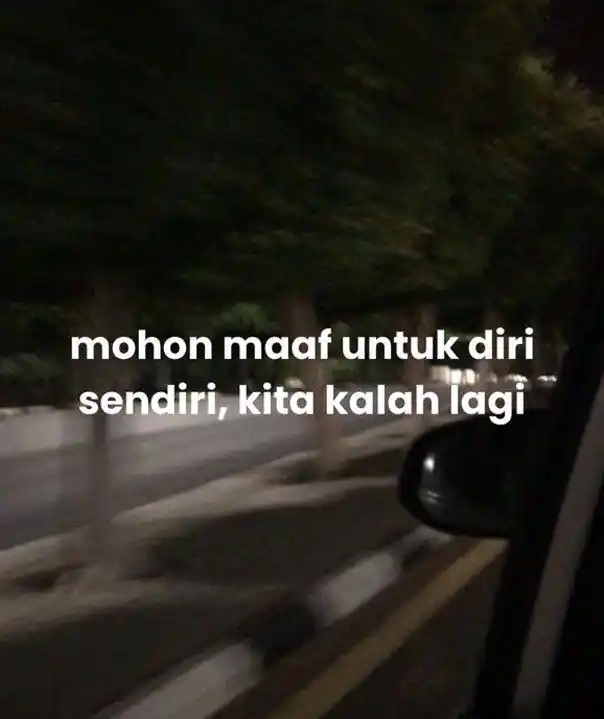 Image from story kata galau 💔: Sudah berapa kali kalah dalam kisah percintaan? 😅 sudah ga terhitung ...