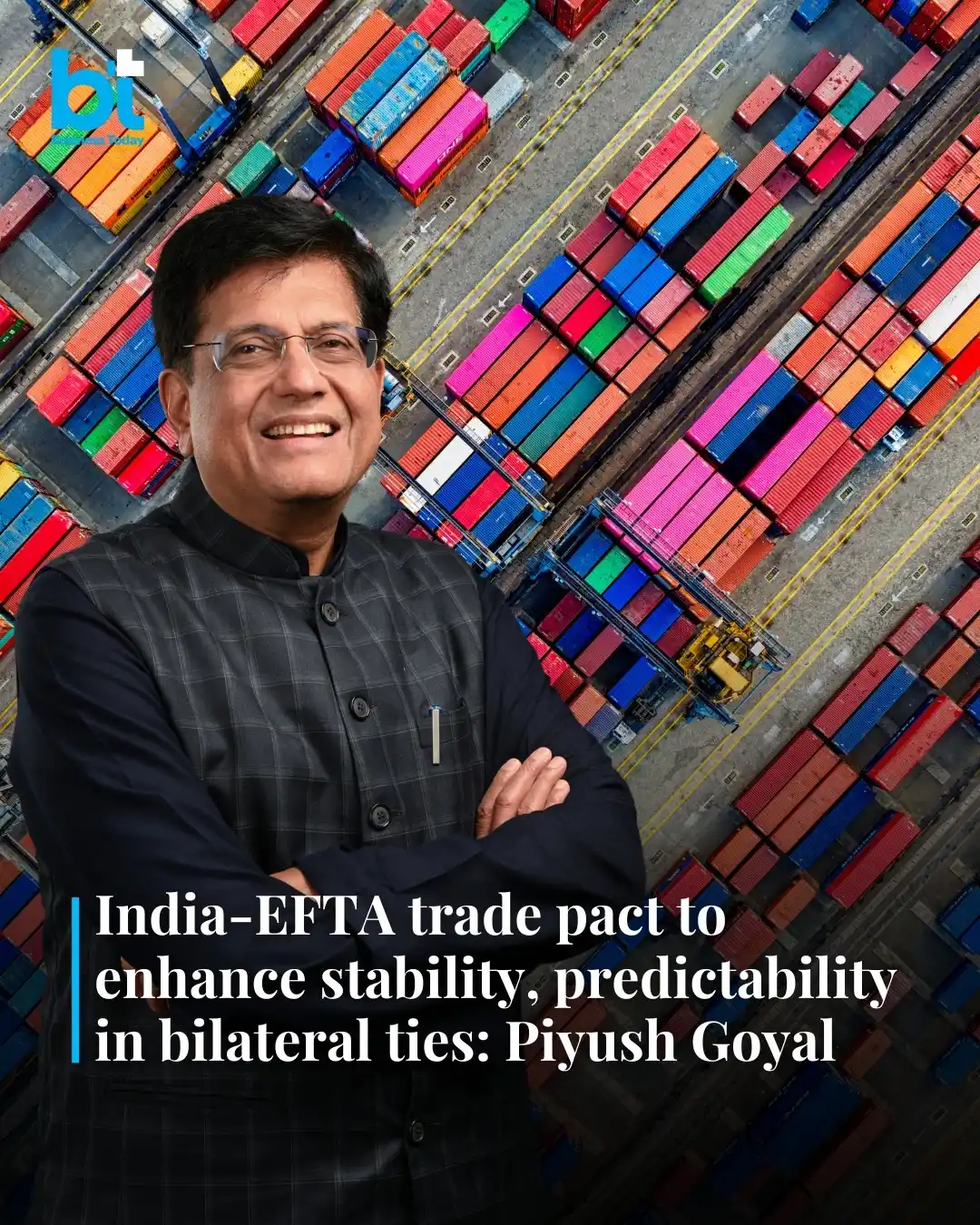 Image from Business Today: *The trade agreement between India and the four-nation European Free T...