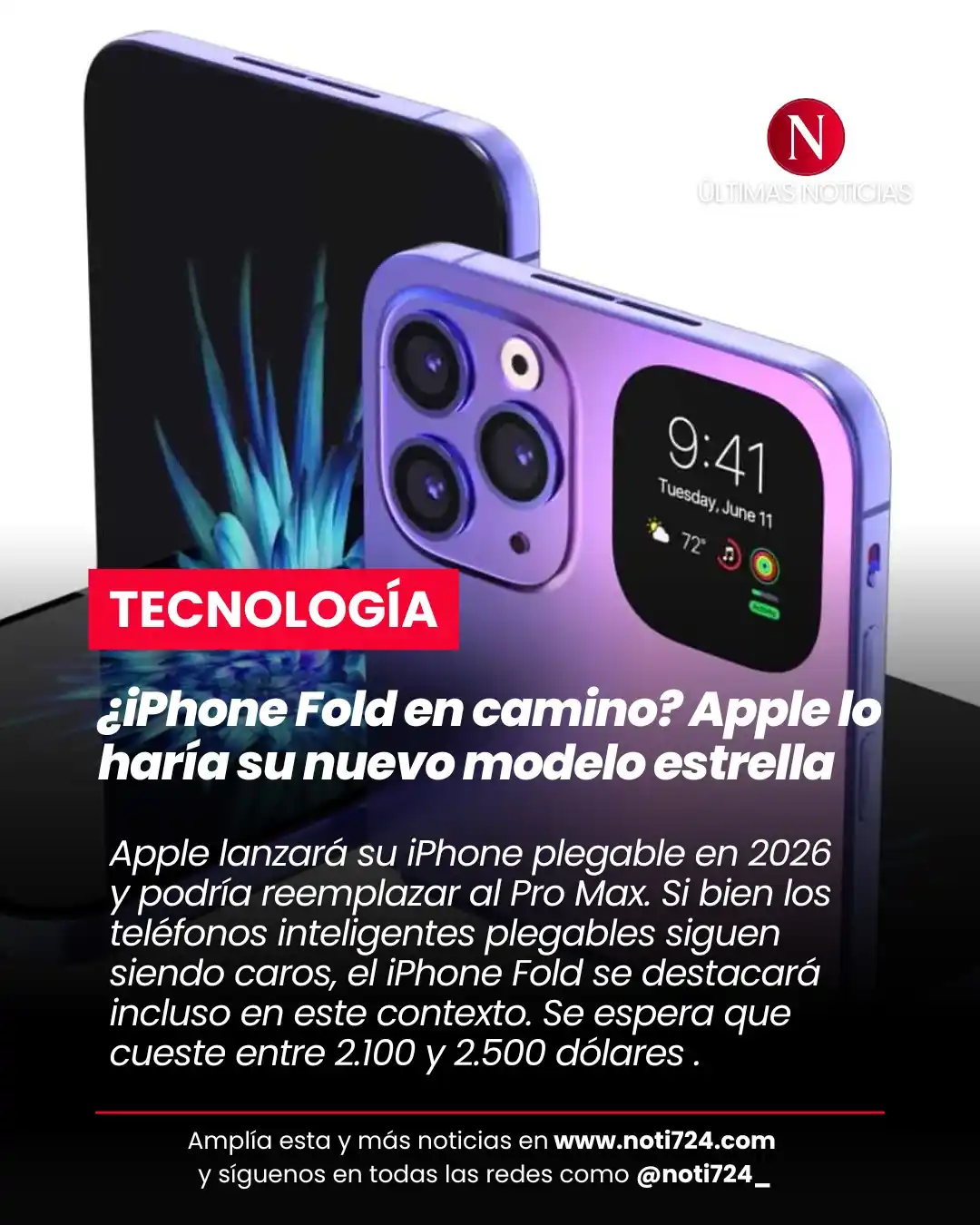 Image from Noti724 | Últimas noticias: 🚨 Apple lanzará su iPhone plegable en 2026 y podría reemplazar al Pro...