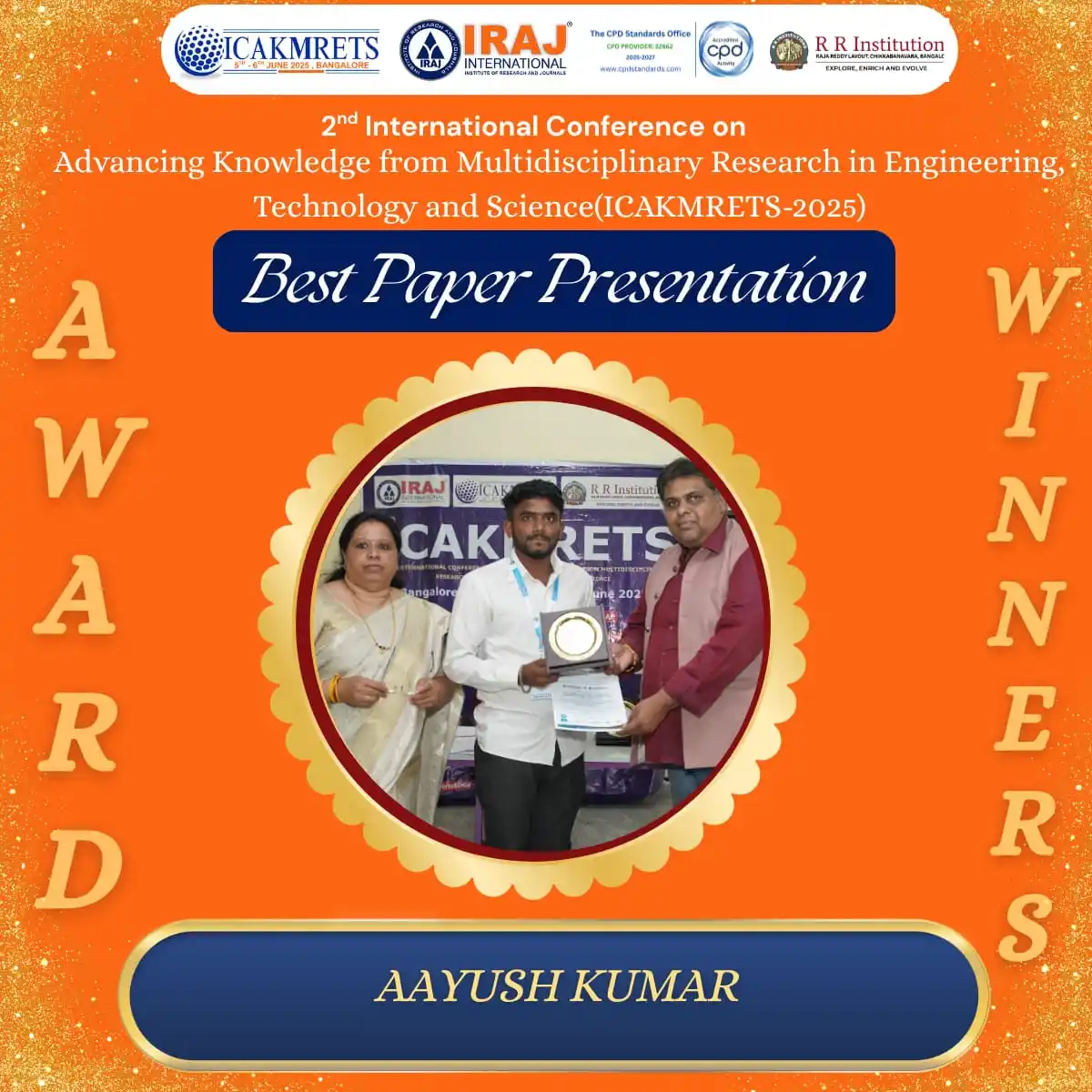 Image from IRAJ International: 🎉 *Congratulations to the Best Paper Award Winners!* 🏆 ICAKMRETS-202...