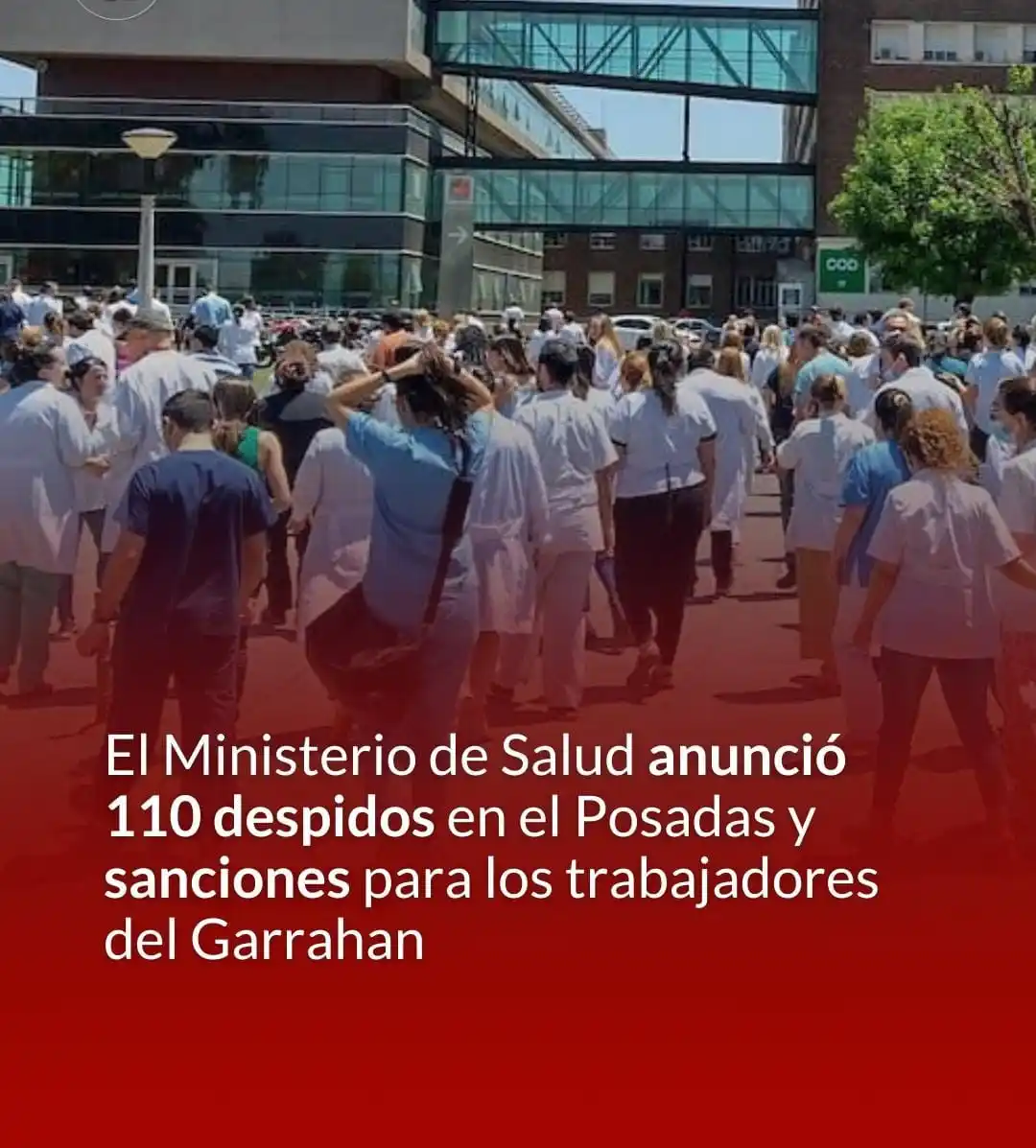 Image from APOYO AL PRESIDENTE - 🦁Leones Por La Libertad Tucumán Noticias 💜🤍💜🤍🇦🇷: *El Ministerio de Salud anunció 110 despidos en el Posadas y sanciones...