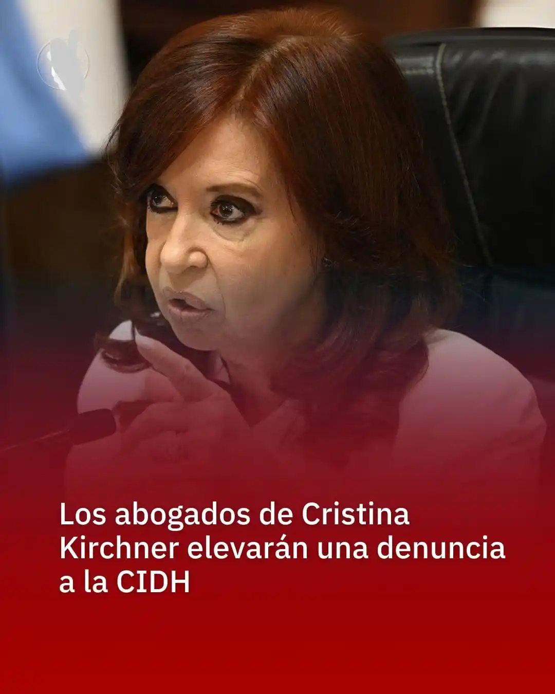 Image from APOYO AL PRESIDENTE - 🦁Leones Por La Libertad Tucumán Noticias 💜🤍💜🤍🇦🇷: *Los abogados de Cristina Kirchner elevarán una denuncia a la CIDH* ⭕...